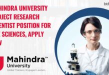 Mahindra University Project Research Scientist Position For Life Sciences, Apply Now Mahindra University Project Research Scientist