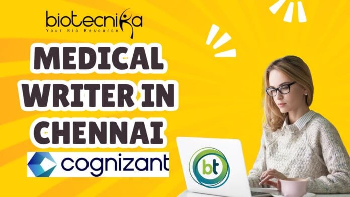 Medical Writer – Cognizant is Hiring in Chennai Apply Now