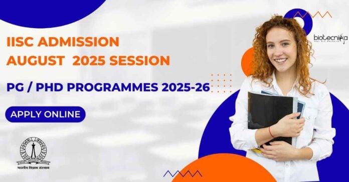 IISc Admission 2025 August Session