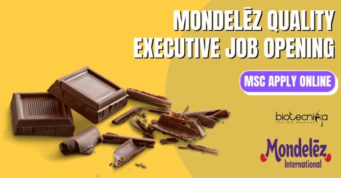 Mondelēz Quality Executive Microbiology Job