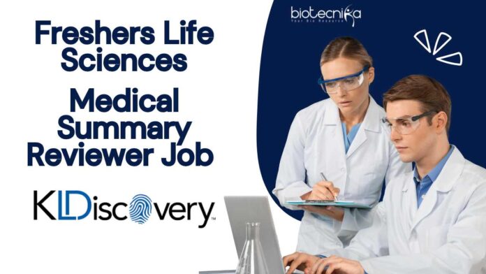 Medical Summary Reviewer Job at KLDiscovery New