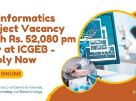 Bioinformatics Project Vacancy With Rs. 52,080 pm Pay at ICGEB - Apply Now