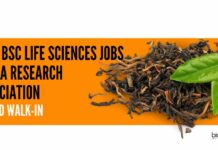 Govt BSc Life Sciences Jobs at Tea Research Association, Attend Walk-In Govt BSc Life Science Jobs at Tea Research Association