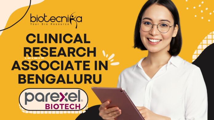 Parexel CRA II Job Clinical Research Associate in Bengaluru