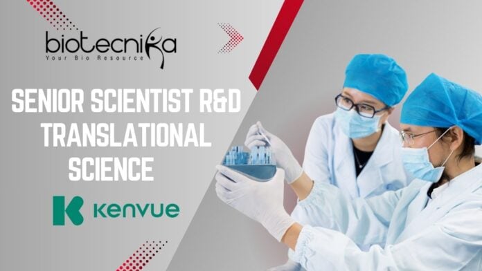 Kenvue Scientist R&D Job For Life Sciences, Apply Online