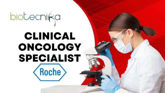 Clinical Oncology Specialist Roche