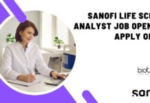 Sanofi Life Science Analyst Job Opening – Apply Online Sanofi Life Science Analyst Job Opening