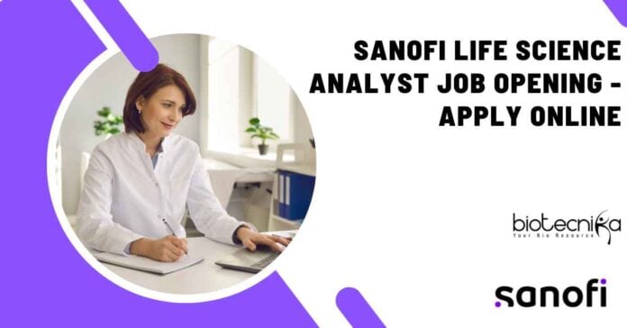 Sanofi Life Science Analyst Job Opening