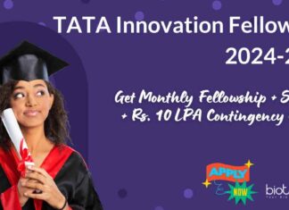 TATA Innovation Fellowship 2024-2025 – Get Monthly Fellowship + Salary + Rs. 10 LPA Contingency Grant TATA Innovation Fellowship 2024-2025