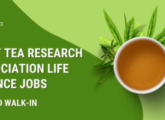 Govt Tea Research Association Life Science Jobs – Attend Walk-In Govt Tea Research Jobs
