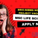BRIC-NIBMG Non-NET Project Vacancy