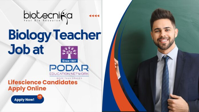 Biology Teacher Job at Podar