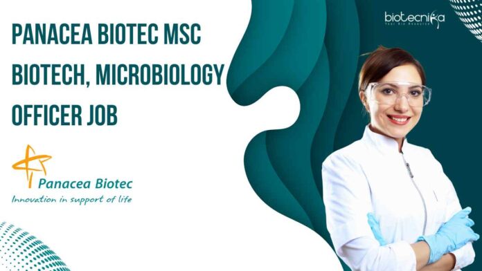 Panacea Biotec Biotechnology Job
