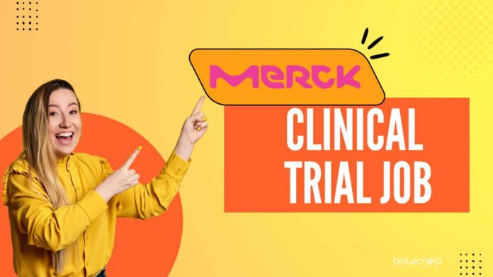 Merck Clinical Trial Job Opening - Apply Online