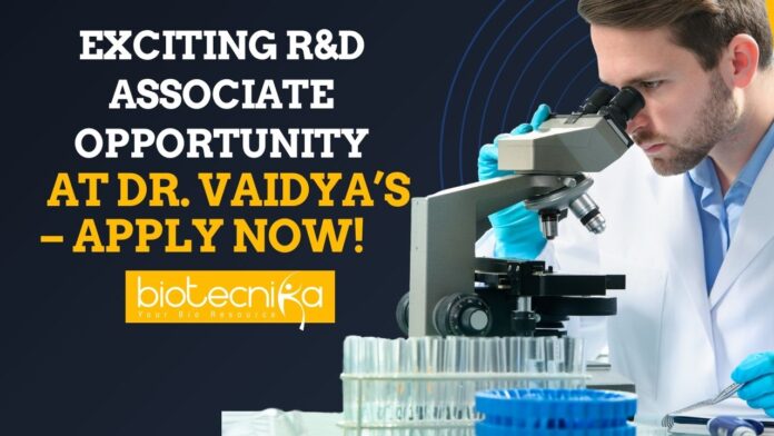 R&D Associate Job at Dr. Vaidya’s – Apply Now!