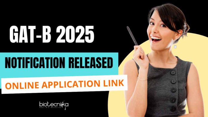 GAT-B 2025 Exam Notification