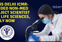 AIIMS Delhi Non-Med Project Scientist