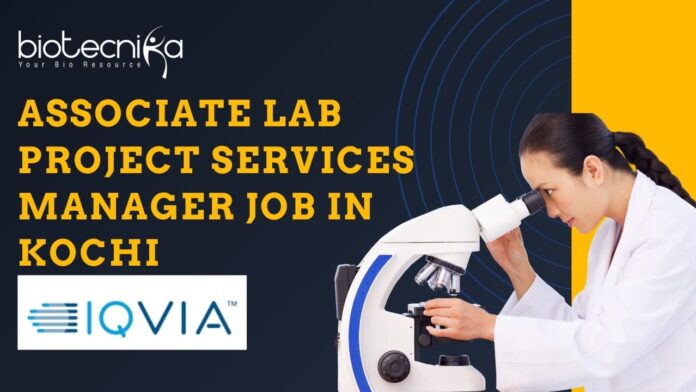 IQVIA Kochi BSc Life Science Jobs – Apply Online