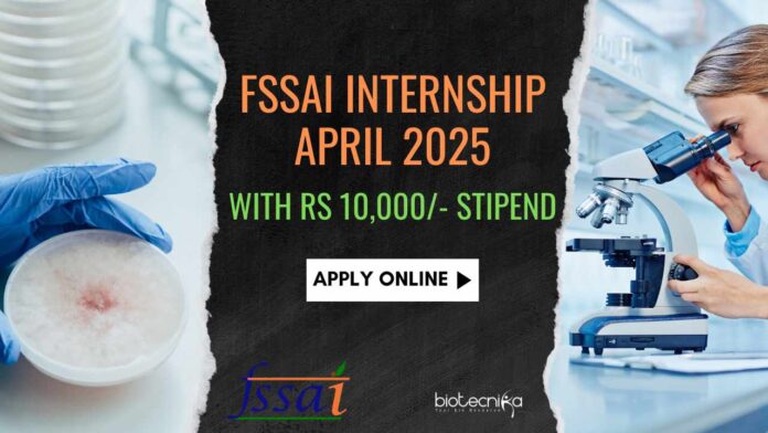 FSSAI Internship Applications April 2025