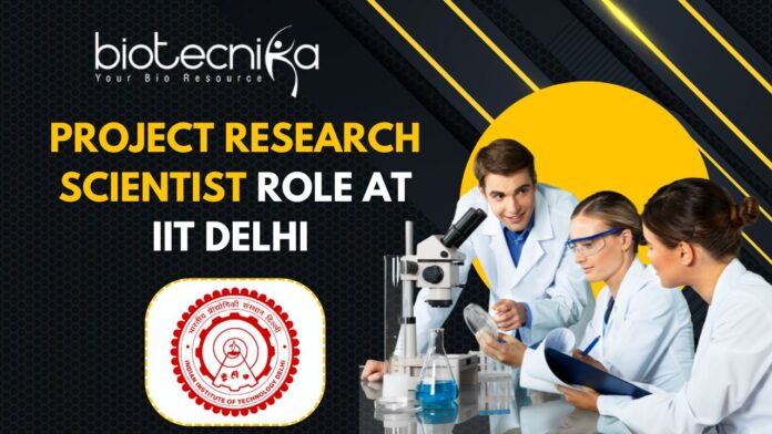 Project Research Scientist Role at IIT Delhi