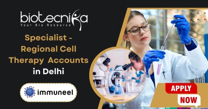 Specialist - Regional Cell Therapy Accounts in Delhi