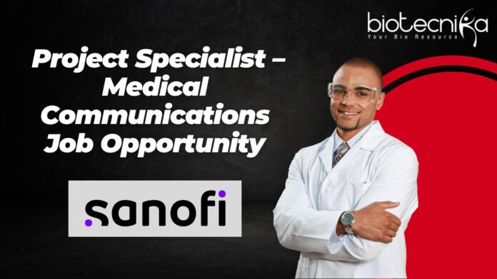 Project Specialist – Medical Communications Job Opportunity