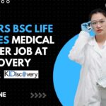 Freshers BSc Life Science at KLDiscovery Nebula