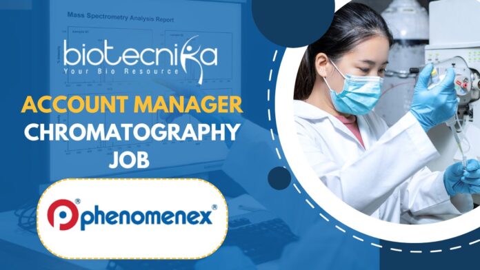 Account Manager Chromatography Job - at Phenomenex
