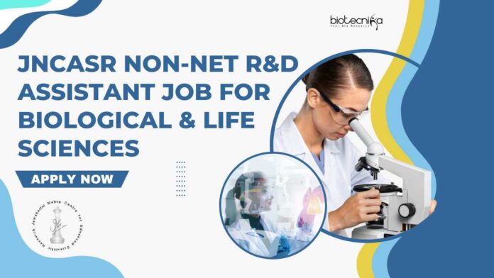 JNCASR Non-NET R&D Assistant Job