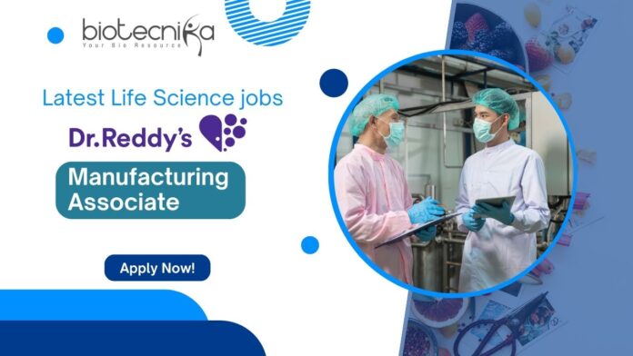 Latest Life Science jobs at Dr. Reddy's