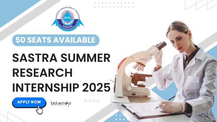 SASTRA Summer Research Internship 2025