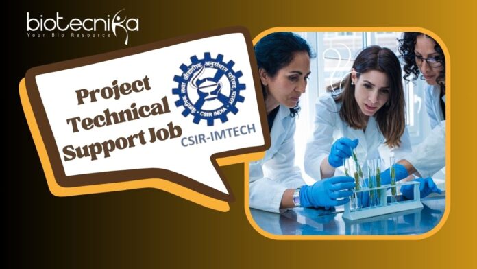 Project Technical Support Job at CSIR-IMTECH – Apply Now