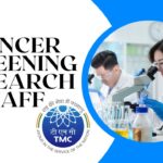 TATA Memorial Centre: Cancer Screening Research Staff. Apply Now!