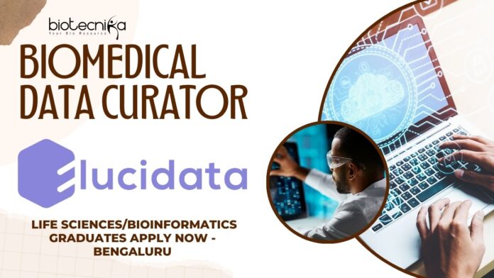 Elucidata Biomedical Data Curator - Life SciencesBioinformatics Graduates Apply Now - Bengaluru