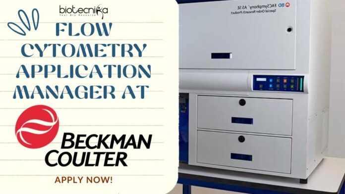 Flow Cytometry Application Manager at Beckman Coulter Life Sciences -Apply Now!