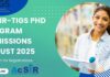 AcSIR-TIGS PhD Program Admissions August 2025 – Applications Invited Online AcSIR-TIGS PhD Program Admissions 2025