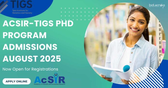 AcSIR-TIGS PhD Program Admissions 2025