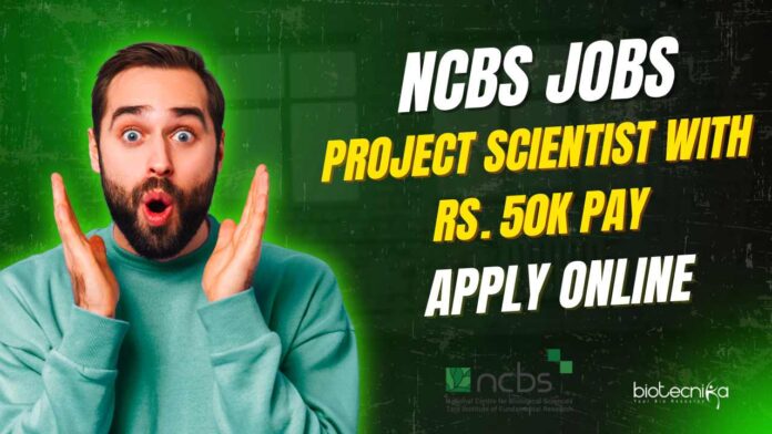 NCBS Biological Sciences Project Scientist
