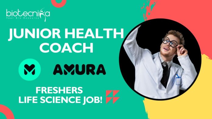 Junior Health Coach at Amura Health Careers | Freshers Life Science Job!