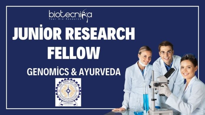 Junior Research Fellow – Genomics & Ayurveda IIT Jodhpur