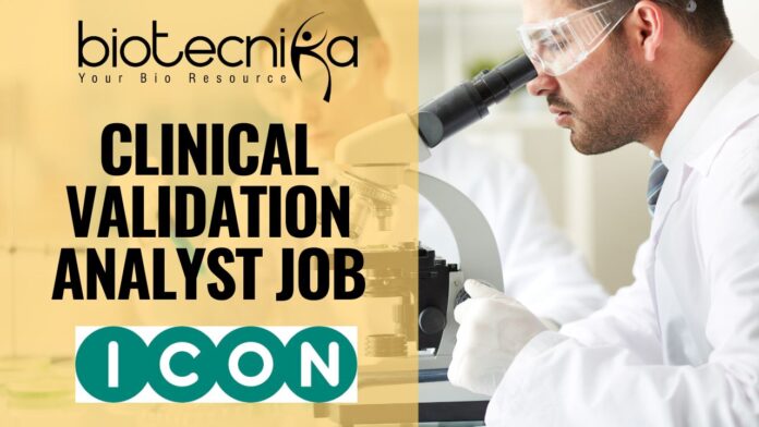 Clinical Validation Analyst Job - at ICON