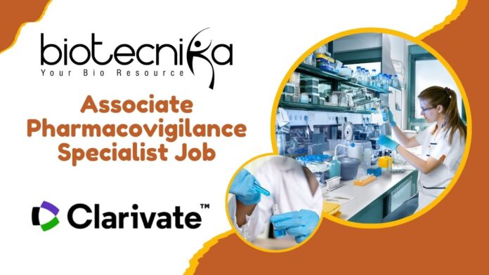 Associate Pharmacovigilance Specialist - Clarivate