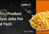 McCain Product Analyst Jobs For Food Tech – Apply Online McCain Product Analyst Jobs