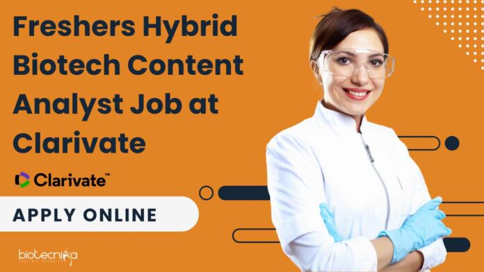 Freshers Biotech Content Analyst Job
