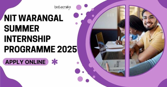 NIT Warangal Summer Internship Programme 2025
