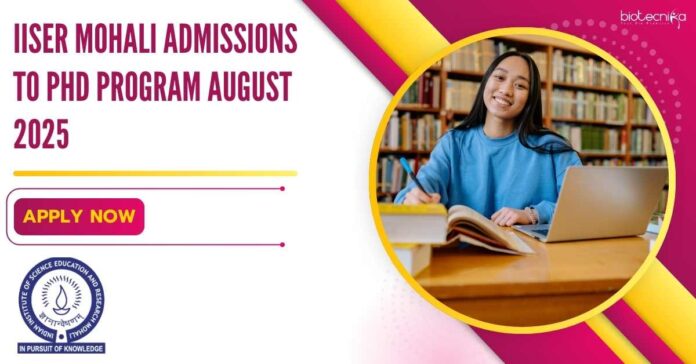 IISER Mohali 2025 Admission to PhD Program