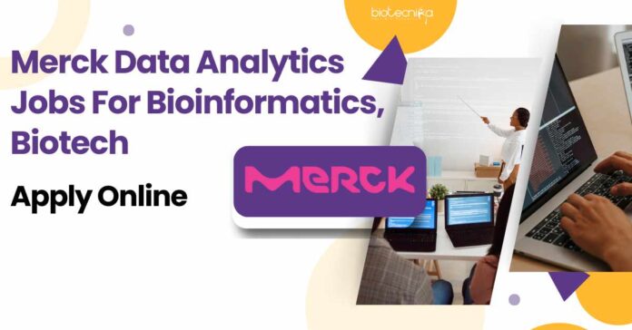 Merck Bioinformatics Data Analytics Jobs