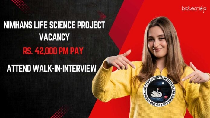 NIMHANS Life Science Project Vacancy