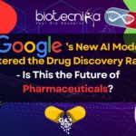 Google’s New AI Model Entered the Drug Discovery Race - Is This the Future of Pharmaceuticals?