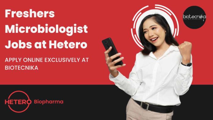 Freshers Microbiologist Jobs at Hetero